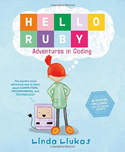 Hello Ruby: Adventures in Coding 